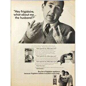 Frigidaire Food-life Preserver Refrigerator "What about me-the Husband?" Ad 1968